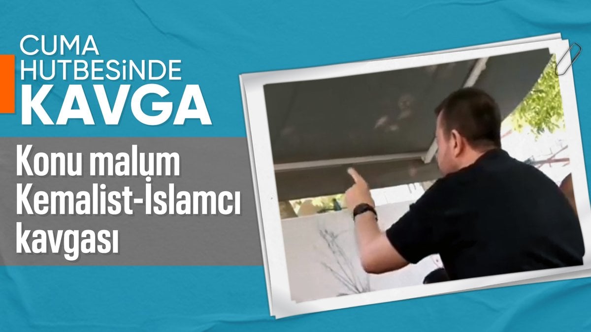 Gaziantep’te cuma namazı sırasında Atatürk tartışması