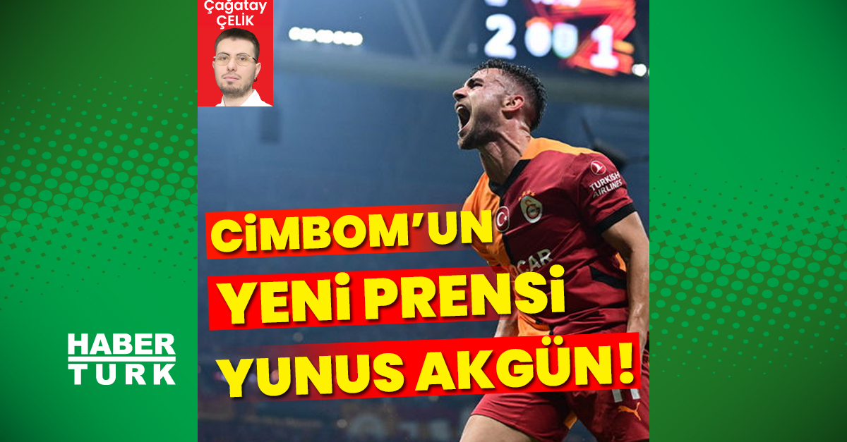 Galatasaray’ın yeni prensi Yunus Akgün!