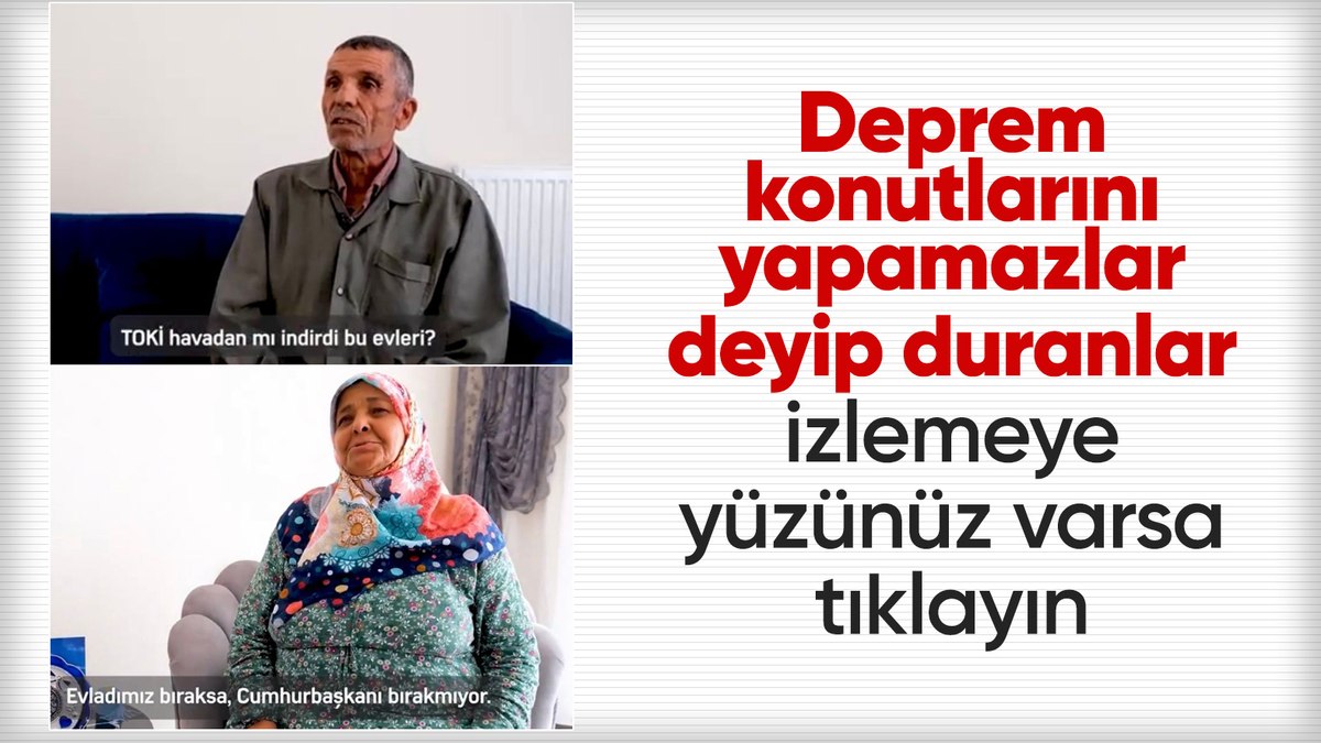 Kilisli depremzedeler evlerine kavuşuyor: Evladımız bıraksa Cumhurbaşkanımız bizi bırakmıyor