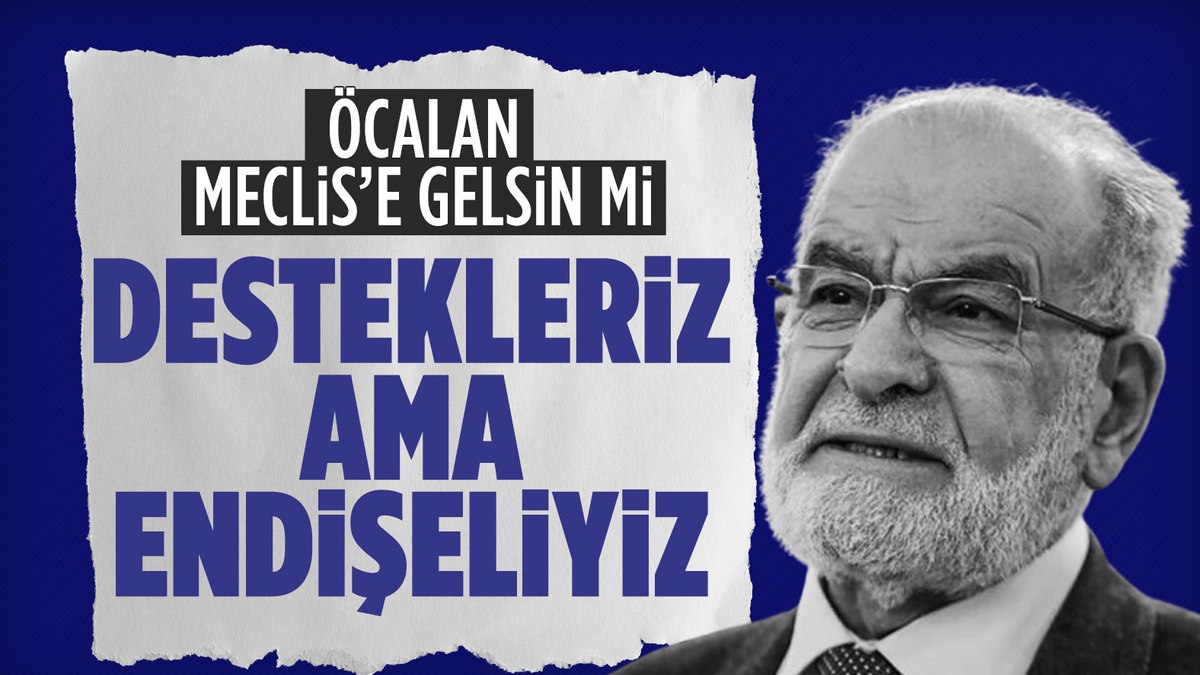 Temel Karamollaoğlu’ndan Devlet Bahçeli’ye: Endişelerimiz var