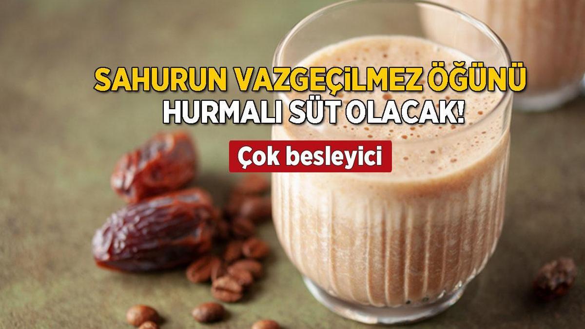 Sahurun vazgeçilmezi! Sütle karışan hurma açlığa meydan okur, çaresi sıcak suda